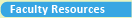 Faculty Resources