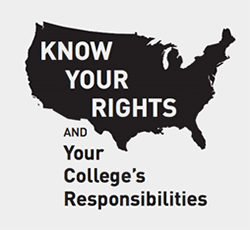 Sign: Know Your Rights and Your College's Responsibilities