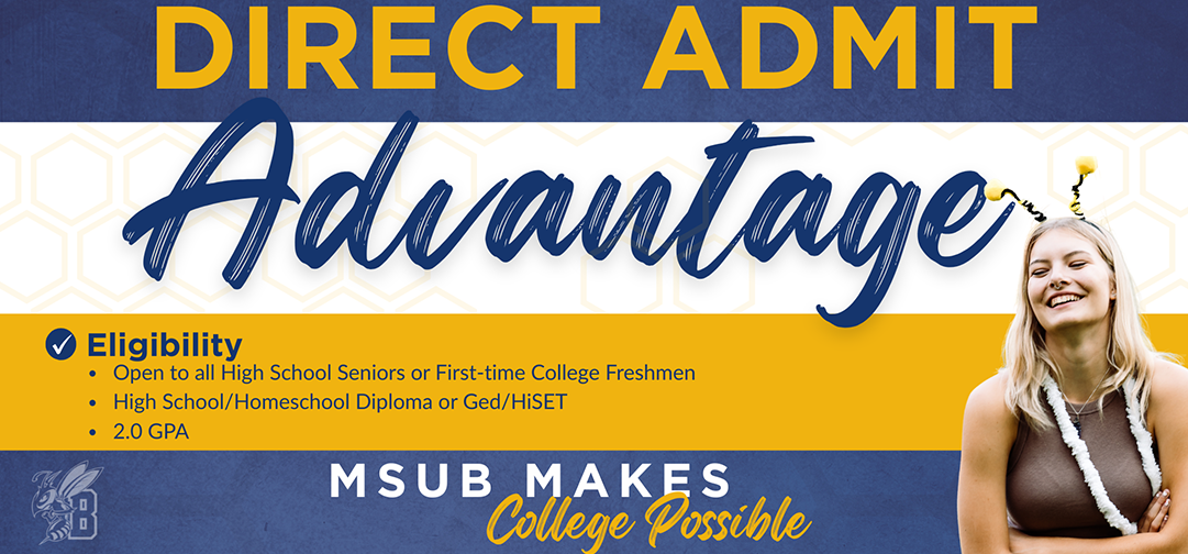 We offer Direct Admit to high school seniors