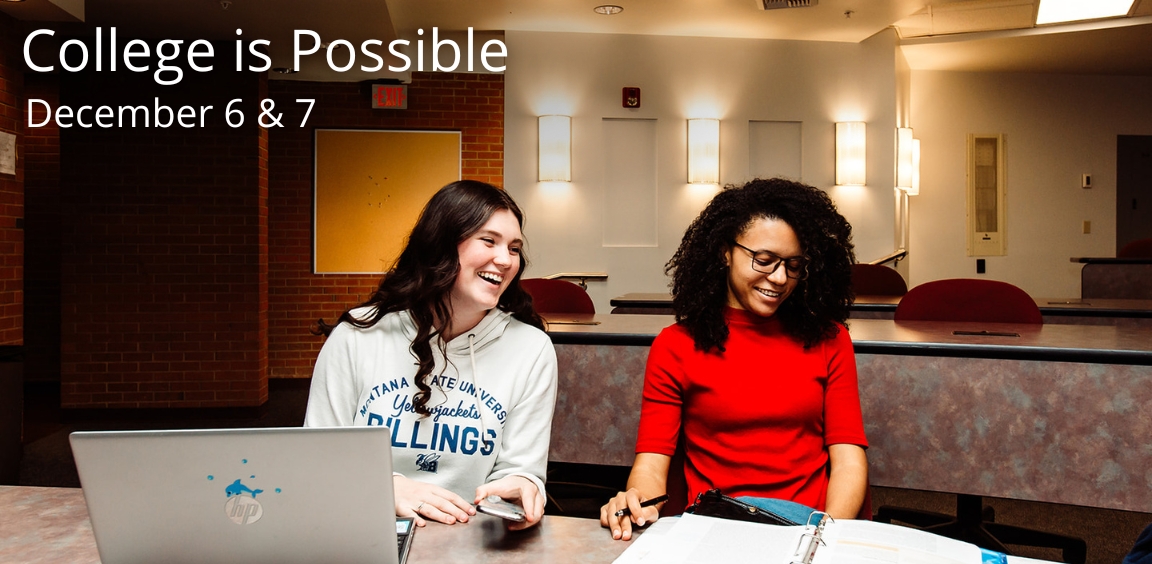 College is Possible December 6 & 7