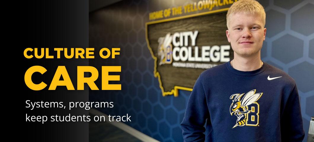 Culture of Care. Systems, programs keep students on track.