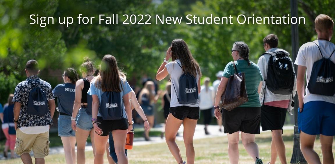 Sign up now for Fall 2022 New Student Orientation