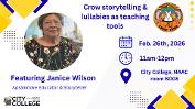Crow storytelling & lullabies as teaching tools