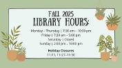 Fall 2025 Library Hours