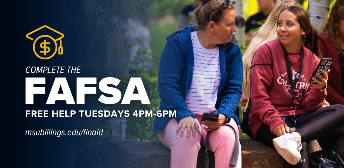 Complete the FAFSA. Free help Tuesdays 4pm-6pm. 