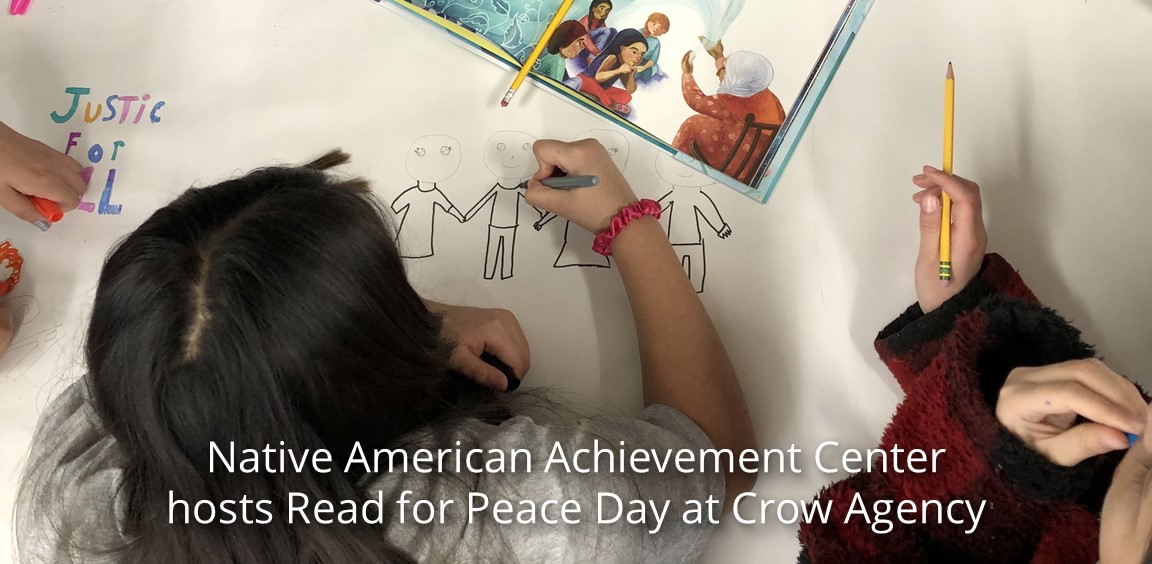 Native American Achievement Center hosts Read for Peace Day at Crow Agency