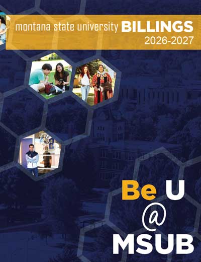 Montana State University Billings 2026-2027 Be U @ MSUB