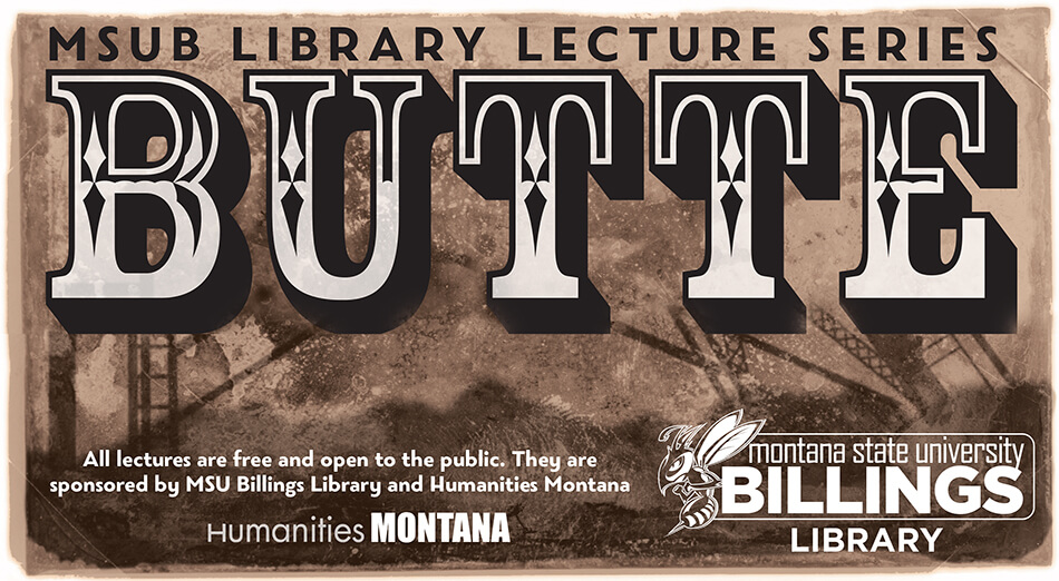 Butte Library Lecture Series
