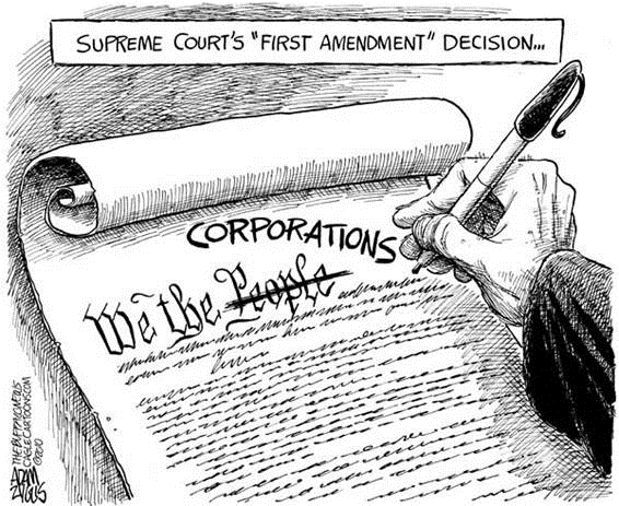 Supreme Court's First Amendment Decision... We the Corporations...