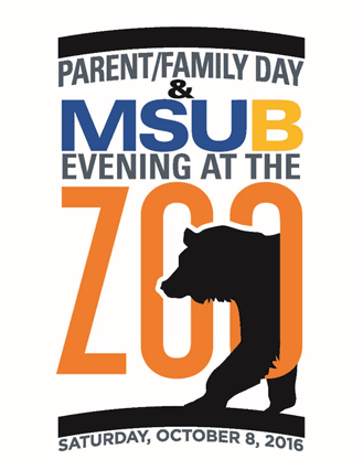 Parent and Family Day and MSUB  Evening at the Zoo Saturday, October 8, 2016